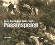 Boek Kleine geschiedenis van de Tegelse Passiespelen