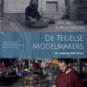 Boek De Tegelse modelmakers - van pakweg 1900 tot nu