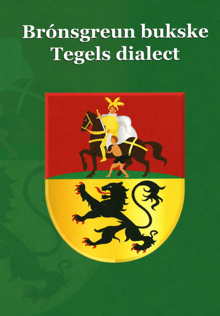 Boek 'Brónsgreun bukske - Tegels dialect'