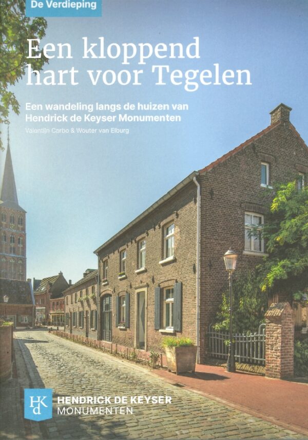 2026 Hendrick de Keyser – Een kloppend hart voor Tegelen